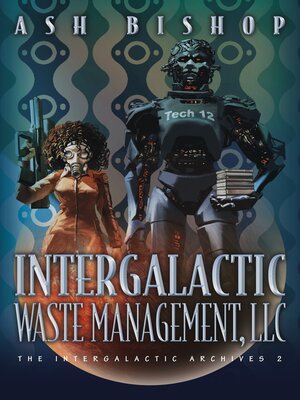 cover image of Intergalactic Waste Management, LLC